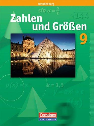 Zahlen und Größen - Sekundarstufe I - Brandenburg: 9. Schuljahr - Schülerbuch