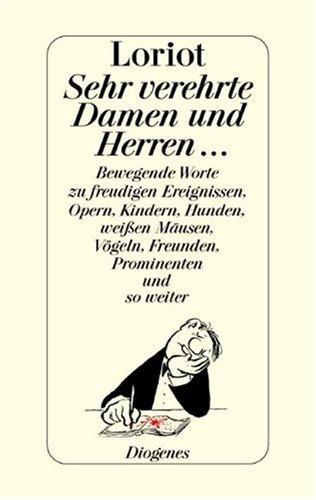 Sehr verehrte Damen und Herren . . .