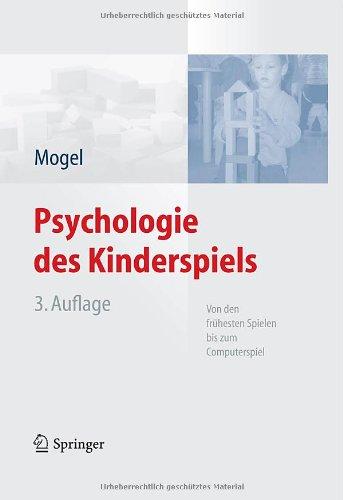 Psychologie des Kinderspiels: Von den frühesten Spielen bis zum Computerspiel