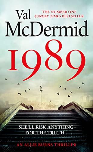 1989: The brand-new thriller from the No.1 bestseller (Allie Burns)