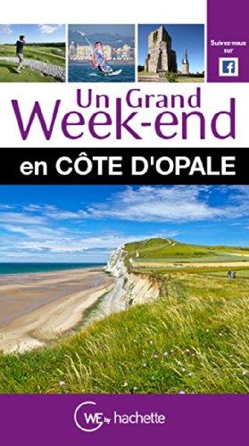 Un grand week-end en Côte d'Opale