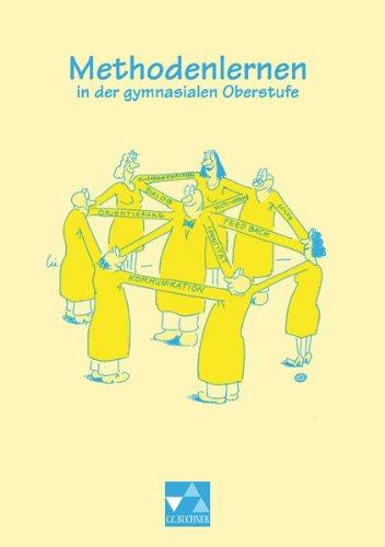 Methodentrainer: Methodenlernen in der gymnasialen Oberstufe: Prozess - Produkt - Präsentation