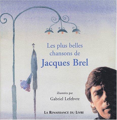 Jacques Brel : textes et chansons