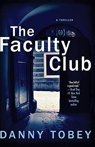 The Faculty Club: A Thriller