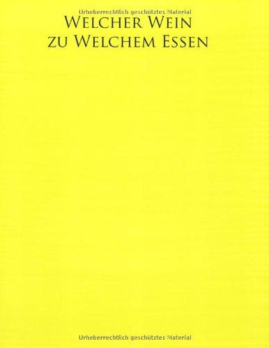 Welcher Wein zu welchem Essen?