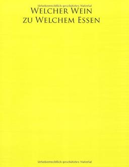 Welcher Wein zu welchem Essen?