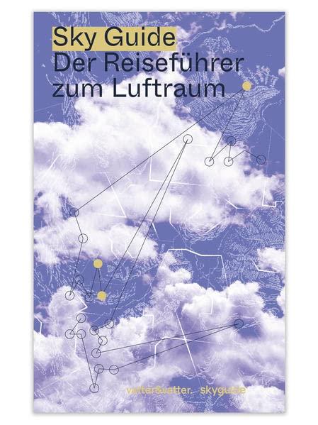 Sky Guide: Der Reiseführer zum Luftraum