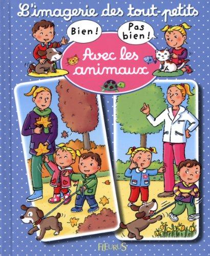 Bien ! Pas bien !. Avec les animaux