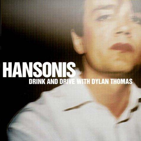 Drink & Drive with Dylan Thomas. CD.