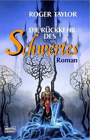 Die Rückkehr des Schwertes