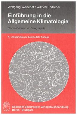 Einführung in die Allgemeine Klimatologie