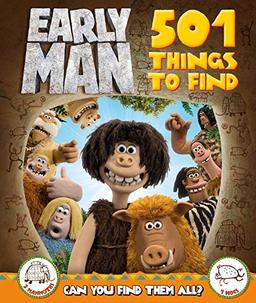 Early Man 501 Things to Find