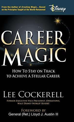 Career Magic: How to Stay on Track to Achieve a Stellar Career