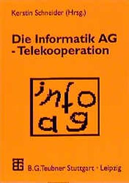 Die Informatik AG - Telekooperation