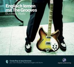 Englisch lernen mit The Grooves - Business World