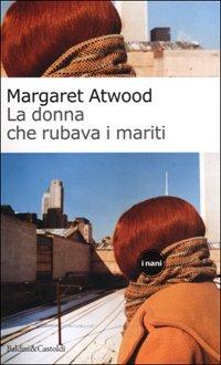 La donna che rubava i mariti (I Nani)