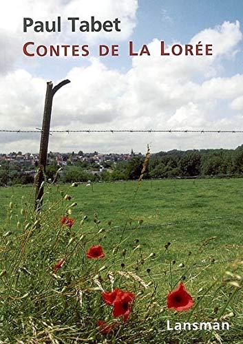 Contes de la Lorée : cruels et drolatiques