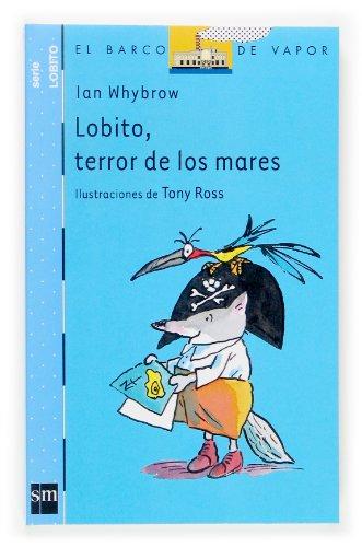 Lobito, terror de los mares (El Barco de Vapor Azul, Band 7)