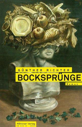 Bocksprünge: Ein skurril-poetischer Roman