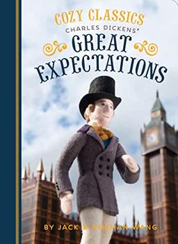 Cozy Classics: Great Expectations: By Charles Dickens