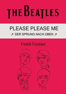 The Beatles - Please Please Me: Der Sprung nach oben