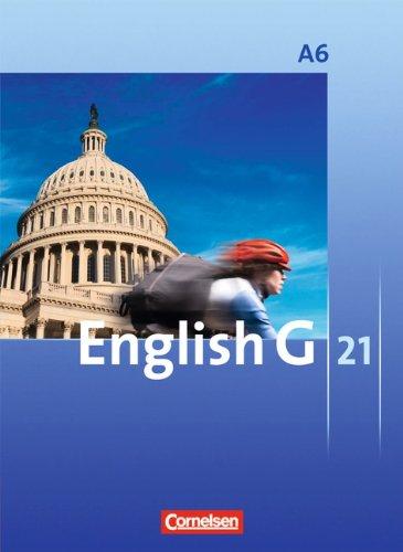 English G 21 - Ausgabe A: Abschlussband 6: 10. Schuljahr - 6-jährige Sekundarstufe I - Schülerbuch: Kartoniert