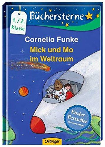 Mick und Mo im Weltraum: Mit 16 Seiten Leserätseln und -spielen (Büchersterne)