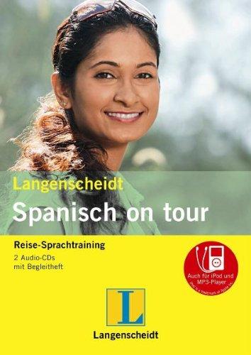 Langenscheidt Spanisch on tour - 2 Audio-CDs mit Begleitheft: Reise-Sprachtraining: Reise-Sprachtraining/2 Audio-CD`s mit Begleitheft (Langenscheidt on tour)