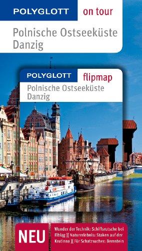 Polnische Ostseeküste/Danzig: Polyglott on tour mit Flipmap