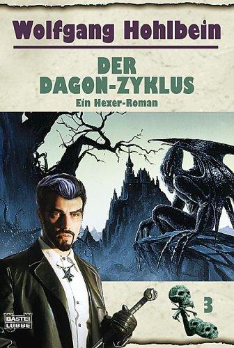 Der Hexer-Zyklus: Der Dagon-Zyklus. Ein Hexer-Roman: BD 3