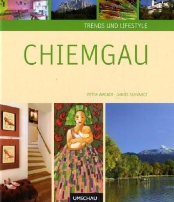 Trends und Lifestyle Chiemgau