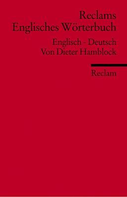 Reclams Englisches Wörterbuch: Englisch-Deutsch