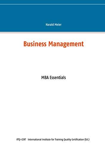 Business Management: MBA Essentials