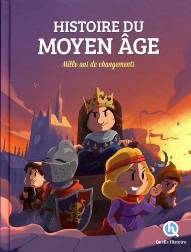 Histoire du Moyen Age : mille ans de changements