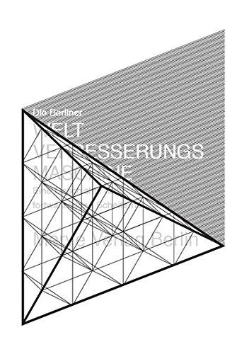 Die Berliner Weltverbesserungsmaschine: Eine Geschichte des fortwährenden Scheiterns (IMD)