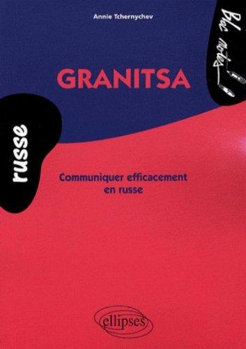 Granitsa : communiquer efficacement en russe