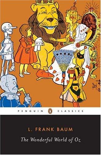 The Wonderful Wizard of Oz (Signet Classics)