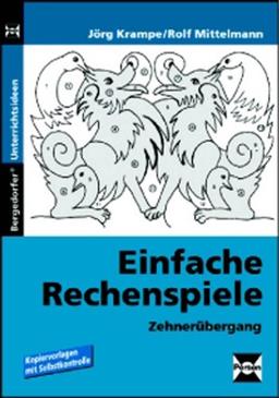 Einfache Rechenspiele: Zehnerübergang (1. Klasse)