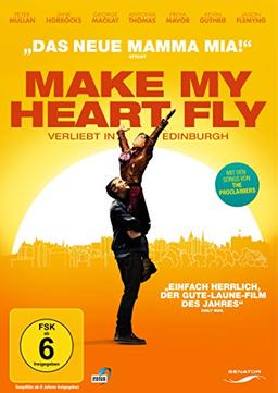 Make My Heart Fly - Verliebt in Edinburgh