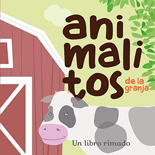 Animalitos de la granja (1) / Little Farm Animals. Book 1: Un libro rimado