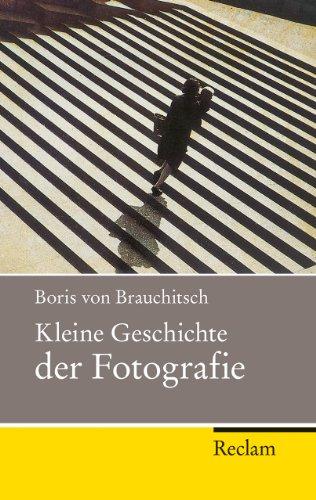 Kleine Geschichte der Fotografie