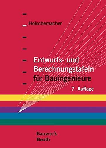 Entwurfs- und Berechnungstafeln für Bauingenieure (Bauwerk)