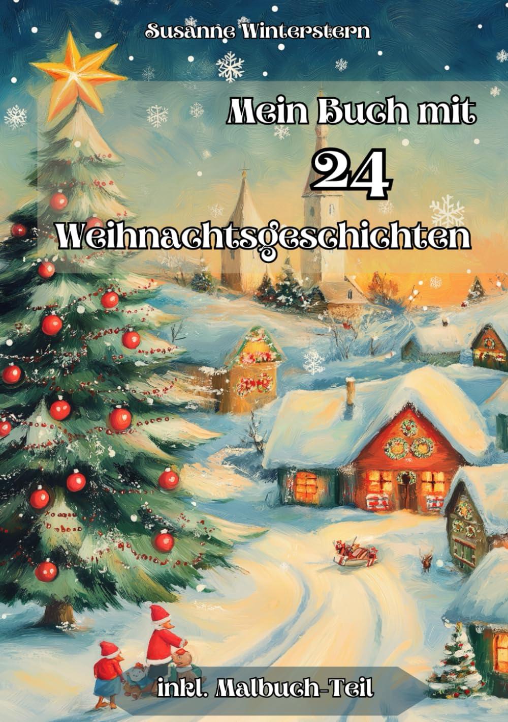 Mein Buch mit 24 Weihnachtsgeschichten