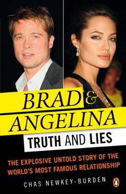 Brad and Angelina: Truth and Lies