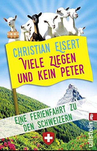 Viele Ziegen und kein Peter: Eine Ferienfahrt zu den Schweizern