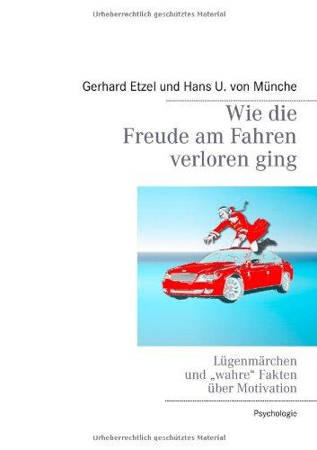 Wie die Freude am Fahren verloren ging: Lügenmärchen und "wahre" Fakten über Motivation