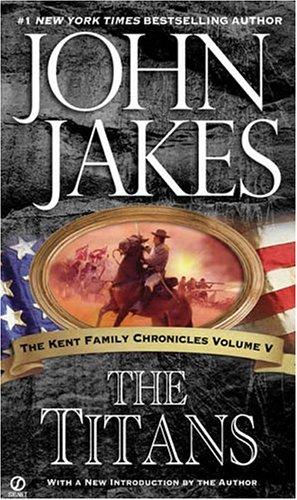 The Titans (Kent Family Chronicles)