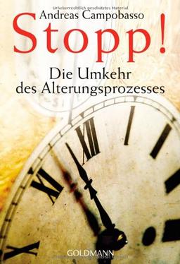 Stopp! Die Umkehr des Alterungsprozesses