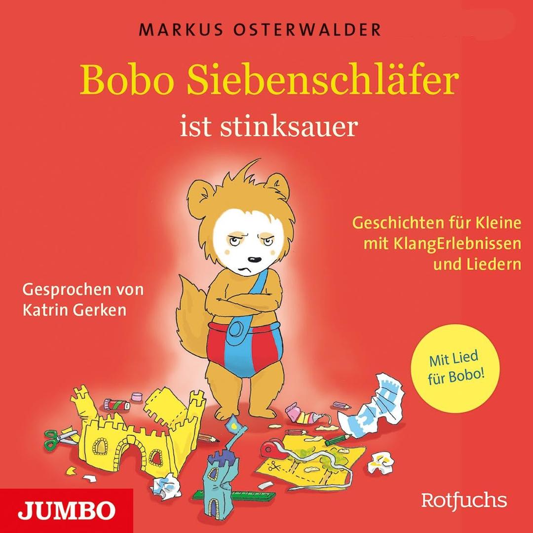 Bobo Siebenschläfer ist stinksauer. Geschichten für ganz Kleine mit KlangErlebnissen und Musik