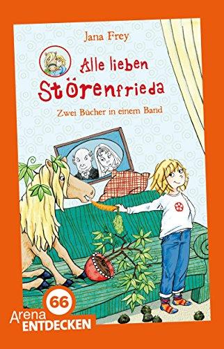 Alle lieben Störenfrieda: Zwei Bücher in einem Band. Limitierte Jubiläumsausgabe